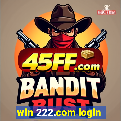 win 222.com login